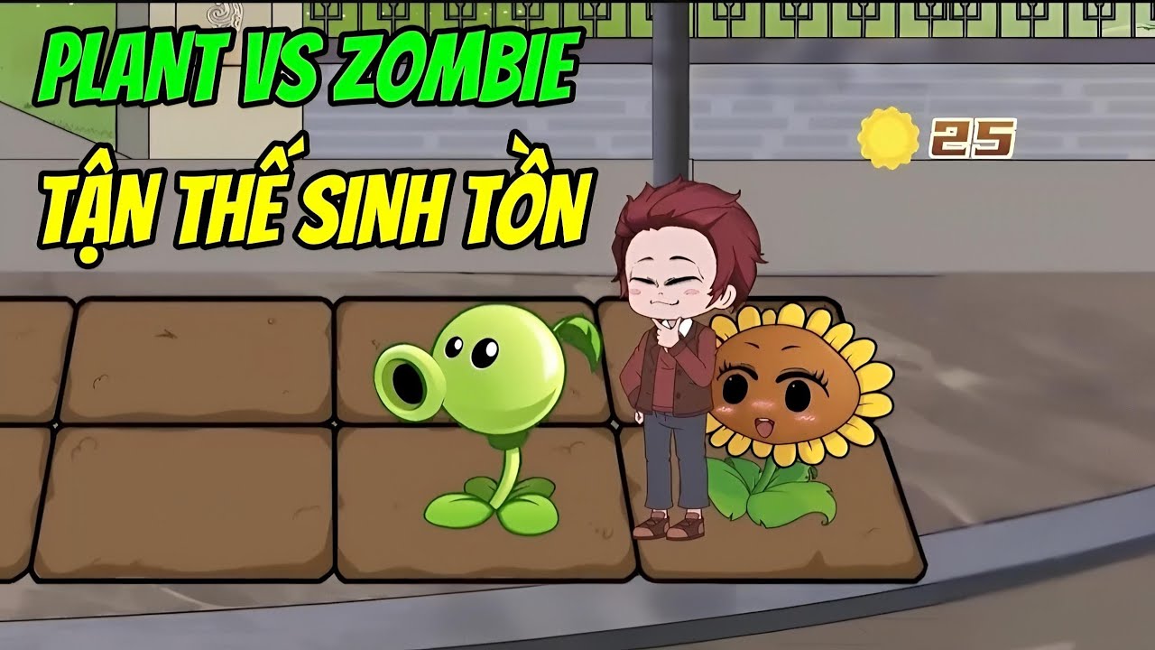 TẬP 1-53 | TẬN THẾ SINH TỒN | PLANT VS ZOMBIE | TUYẾT MỘC