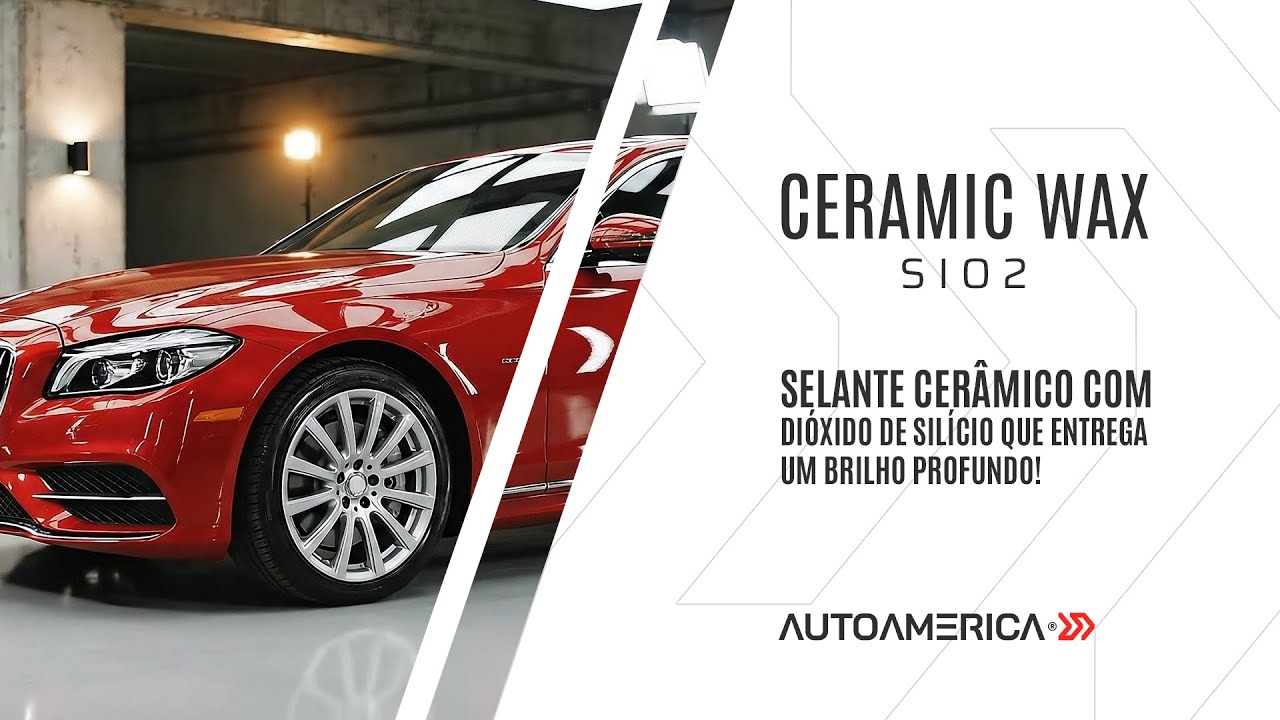 Ceramic Wax | Lançamento Autoamerica