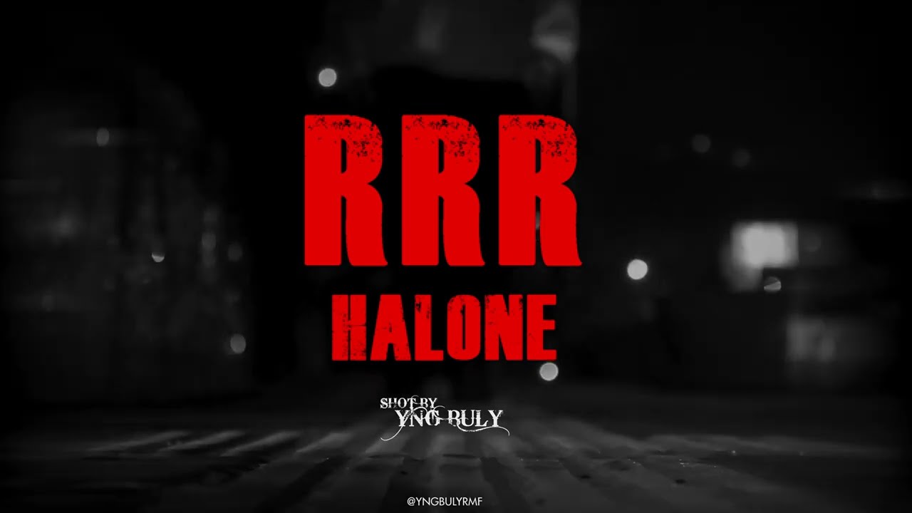 Halone - RRR