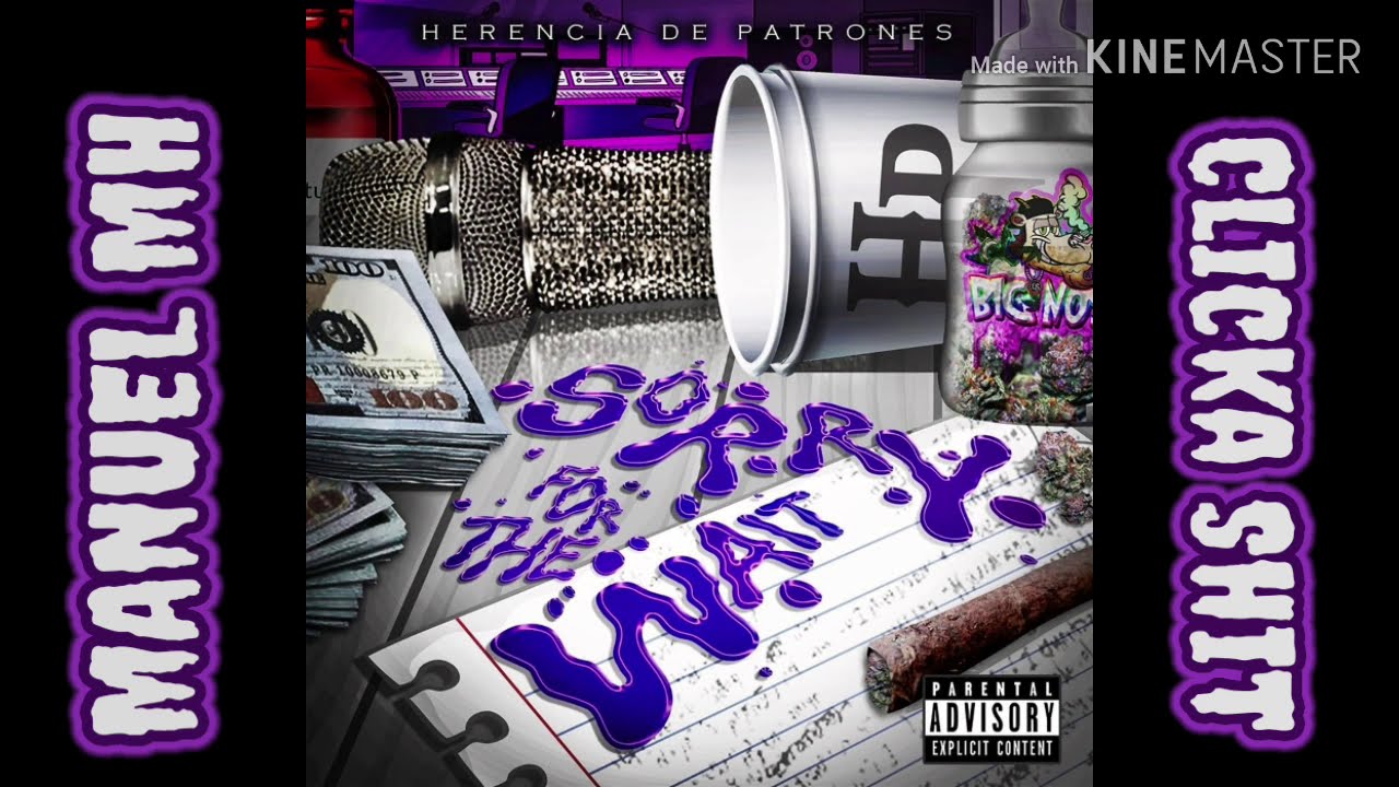 Sorry for the Wait / Herencia de Patrones / Album