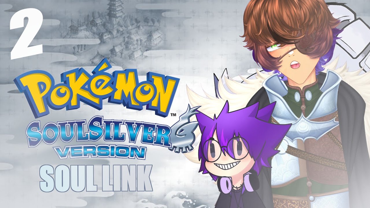 Pokemon Soul Silvier Soul Link! (Part 2)