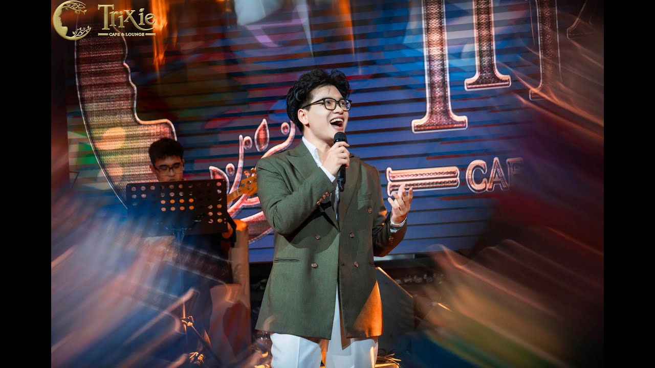 Y&Ecirc;U EM RẤT NHIỀU - TH&Agrave;NH V&Aacute; LIVE AT TRIXIE