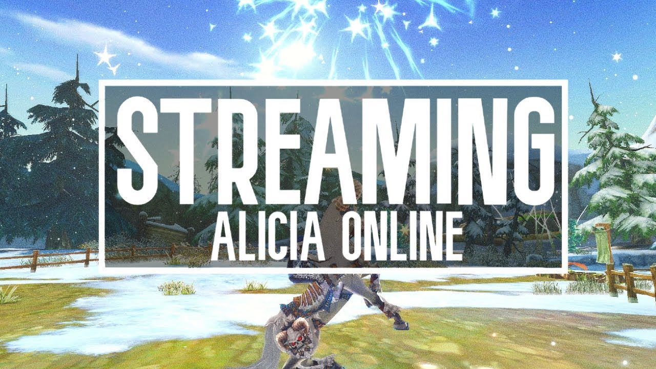 [01/10] Alicia Online Streaming ┃ Magic Team 【Стрим Алисия Онлайн в МК】