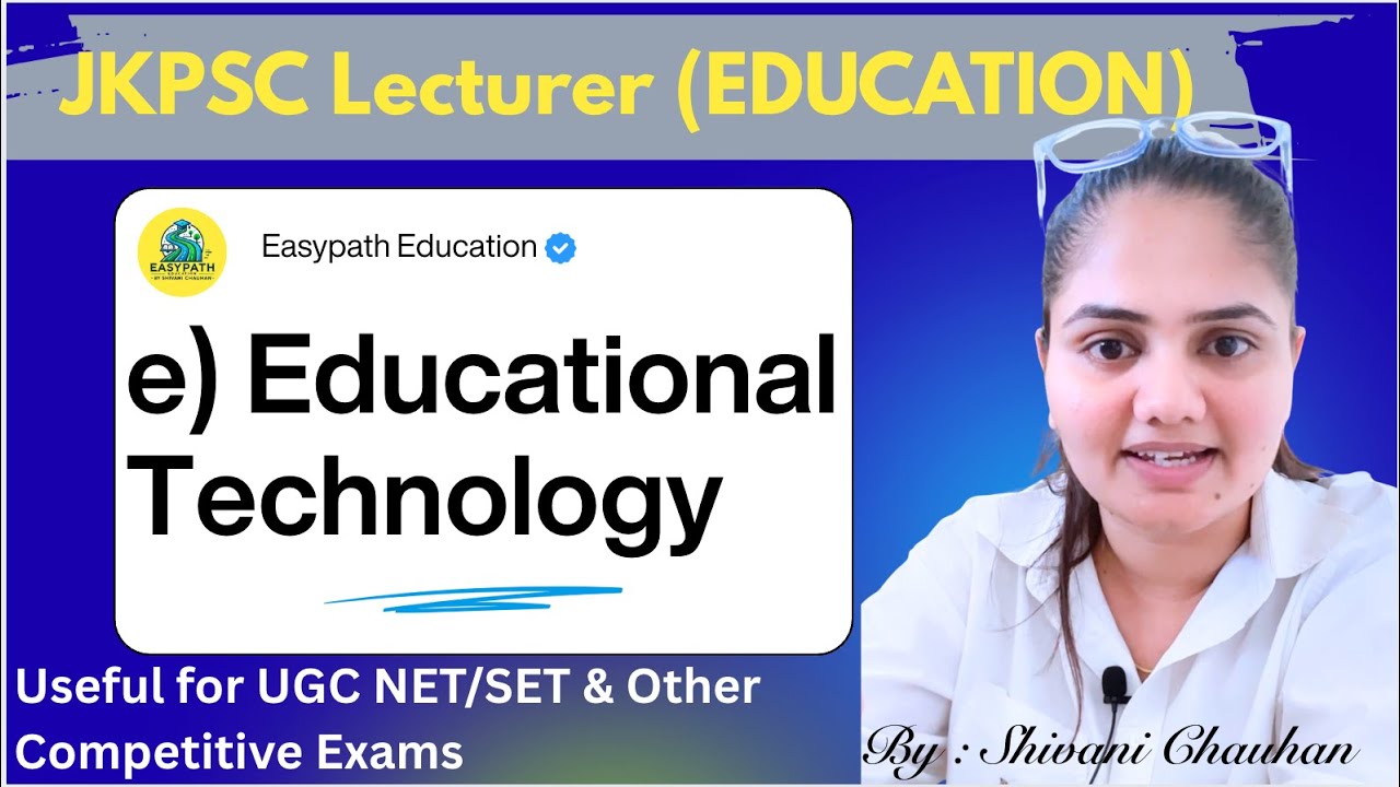 UNIT-5 EDUCATIONAL TECHNOLOGY | JKPSC LECTURER | UGC NET EDUCATION| #ugcneteducation