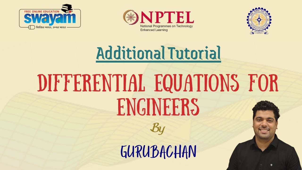 Differential Equations for Engineers Additional Tutorial
