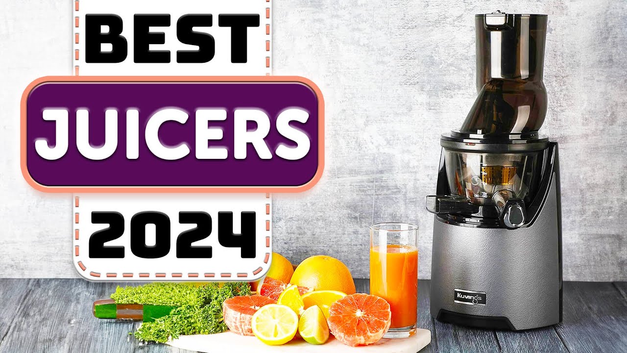 Best Juicer - Top 10 Best Juicers in 2024