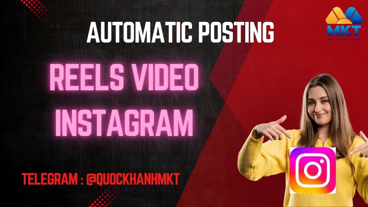 Automation Posting Reels Video Instagram | MKT Insta