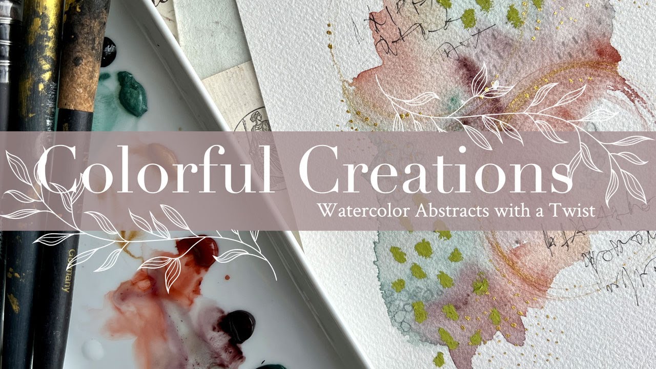 Colorful Creations: Watercolor Abstracts with a Twist - Art Tutorial