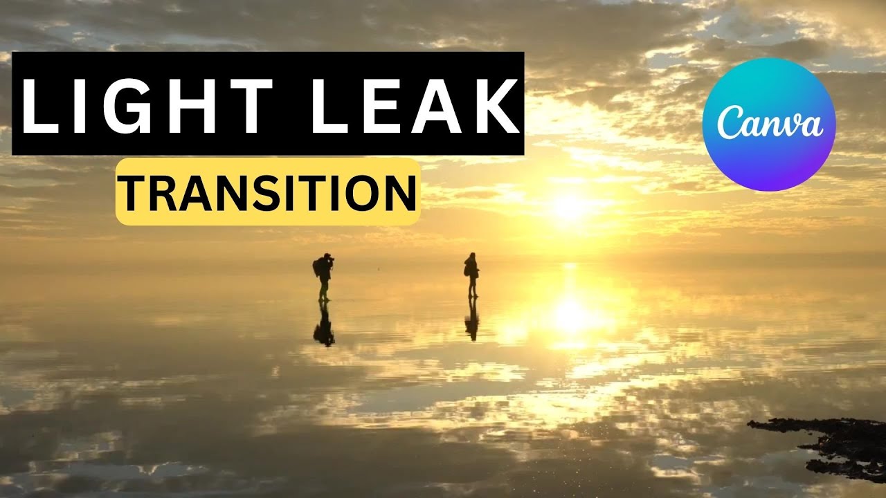 How To Create A Light Leak Transition in Canva