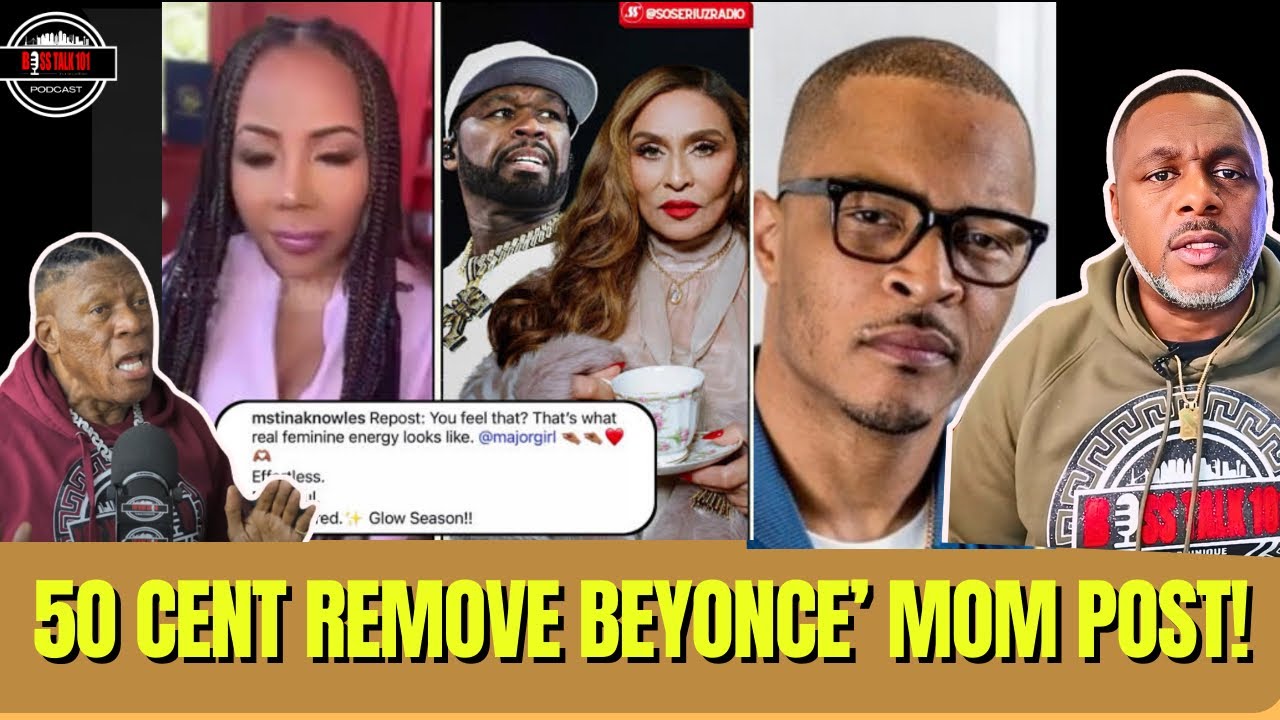50 Cent And T.I Beef Go Wrong! 50 Remove Beyoncé Mom, Tiny And Solange Post! This BAD!