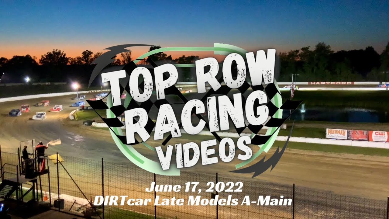 June 17, 2022 DIRTcar Late Models A-Main at Hartford (MI) Speedway