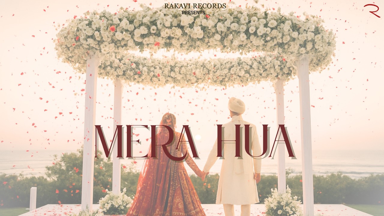 Mera Hua - Hindi Wedding Song | Sukrit & Bhawnaa | @shreyabasuofficial | Latest Wedding Song