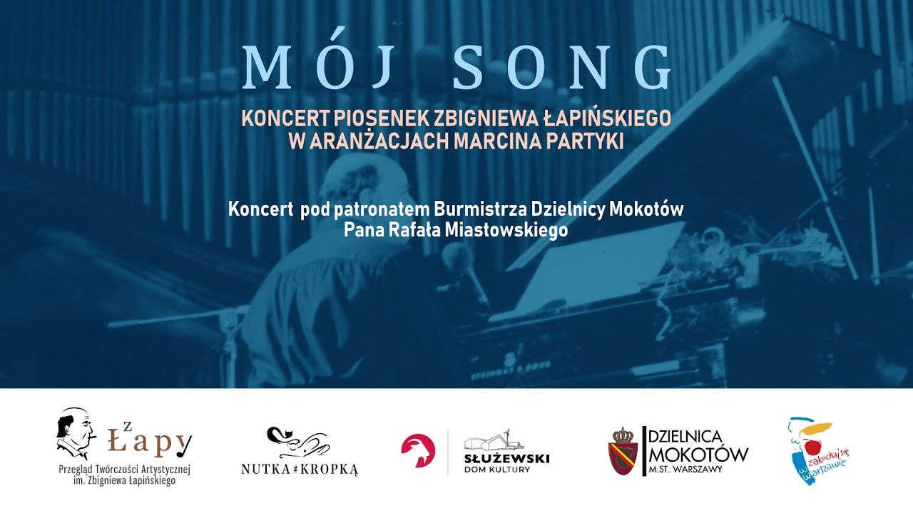 Koncert piosenek Zbigniewa Łapińskiego „Mój song” w aranżacjach Marcina Partyki