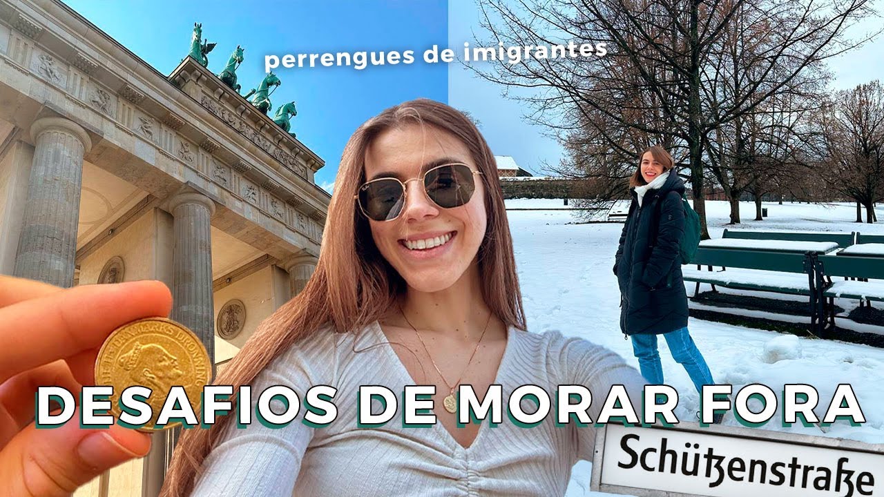 os desafios que encontrei morando no exterior