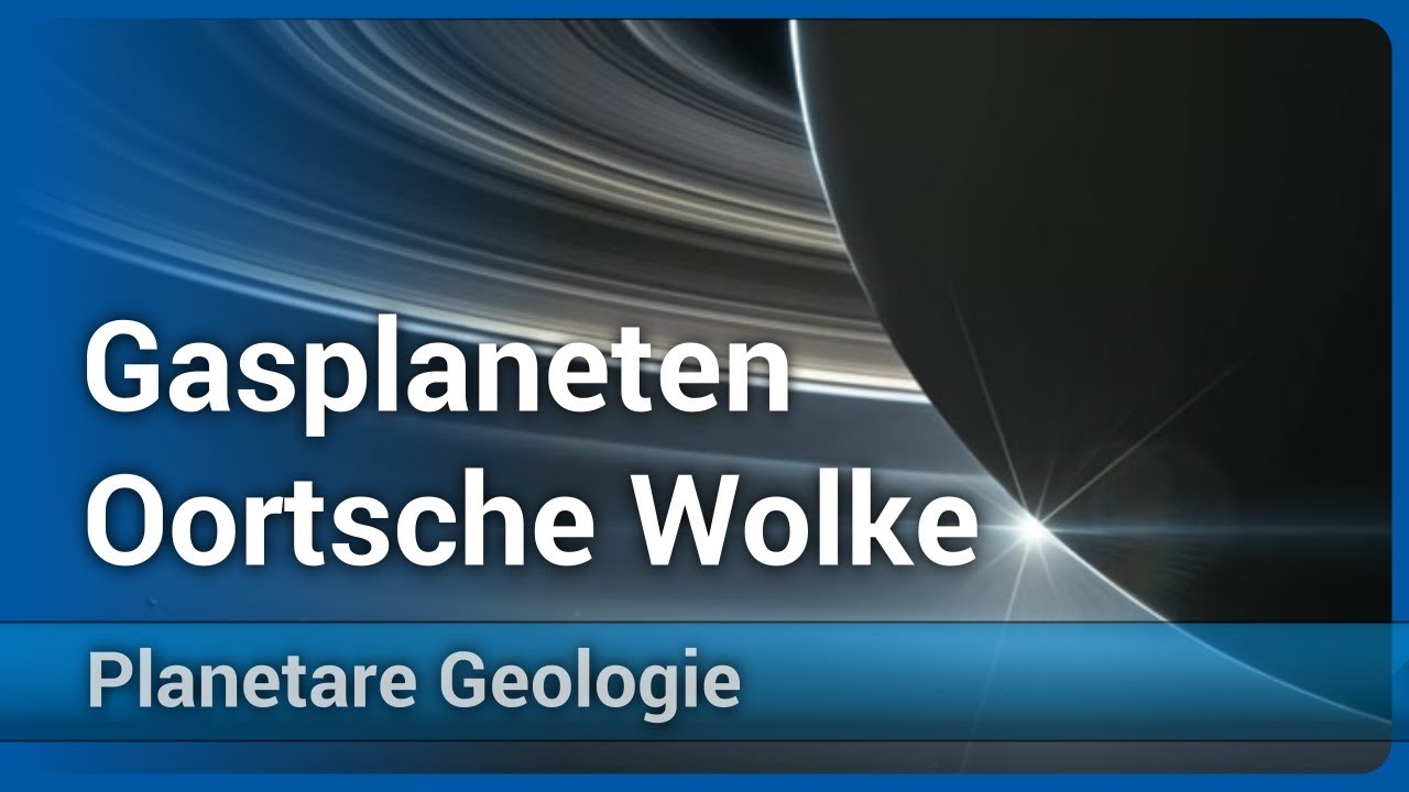 Gasplaneten • Ringsysteme • Monde • Oortsche Wolke | Christian Köberl