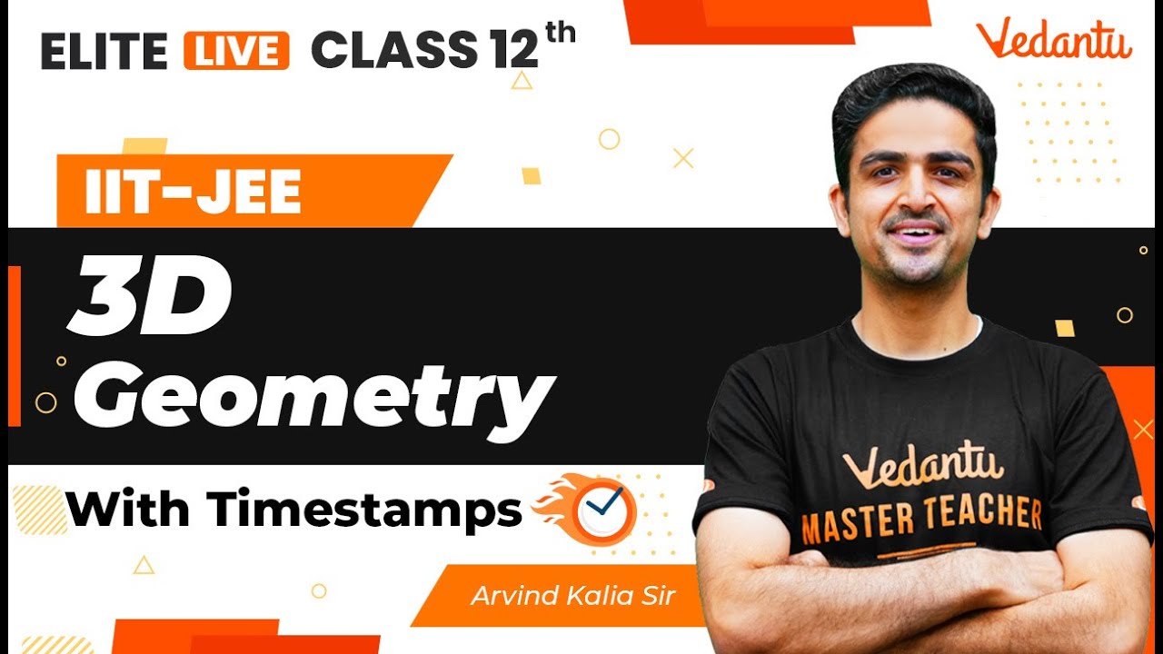 3D Geometry Class 12 | One Shot | Marathon | JEE Main | JEE Advanced |Arvind Kalia Sir| VJEE