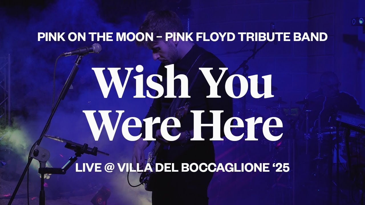Wish You Were Here – Live | Pink on the Moon
