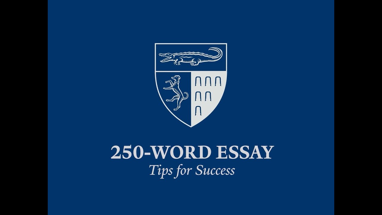 Tips for Success: 250 Word Essay