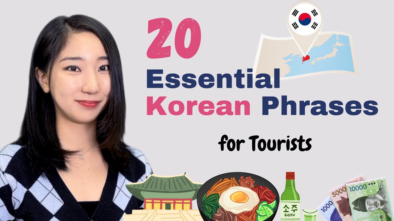 Learn Korean : 20 Must-Know Korean Phrases for Tourists to Survive in Korea