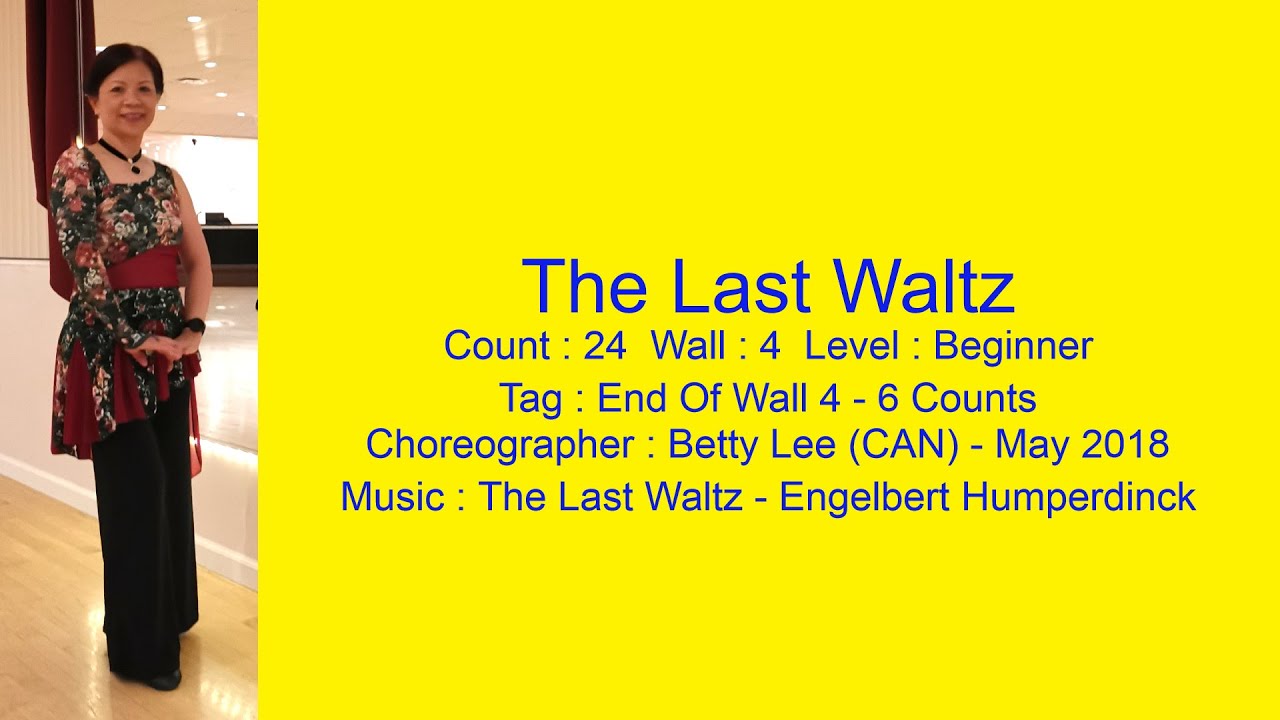 The Last Waltz Line Dance Walk Thru & Demo
