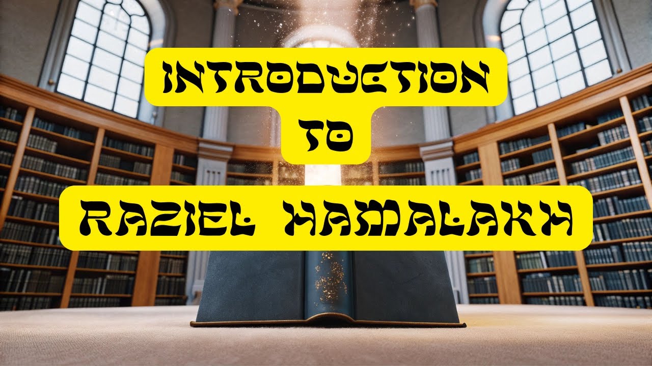 Intro to Sefer Raziel HaMalakh