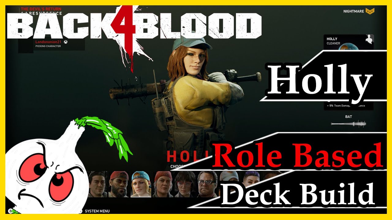 Back 4 Blood: A ROLE BASED DECK BUILD FOR HOLLY// SKILL ANALYSIS