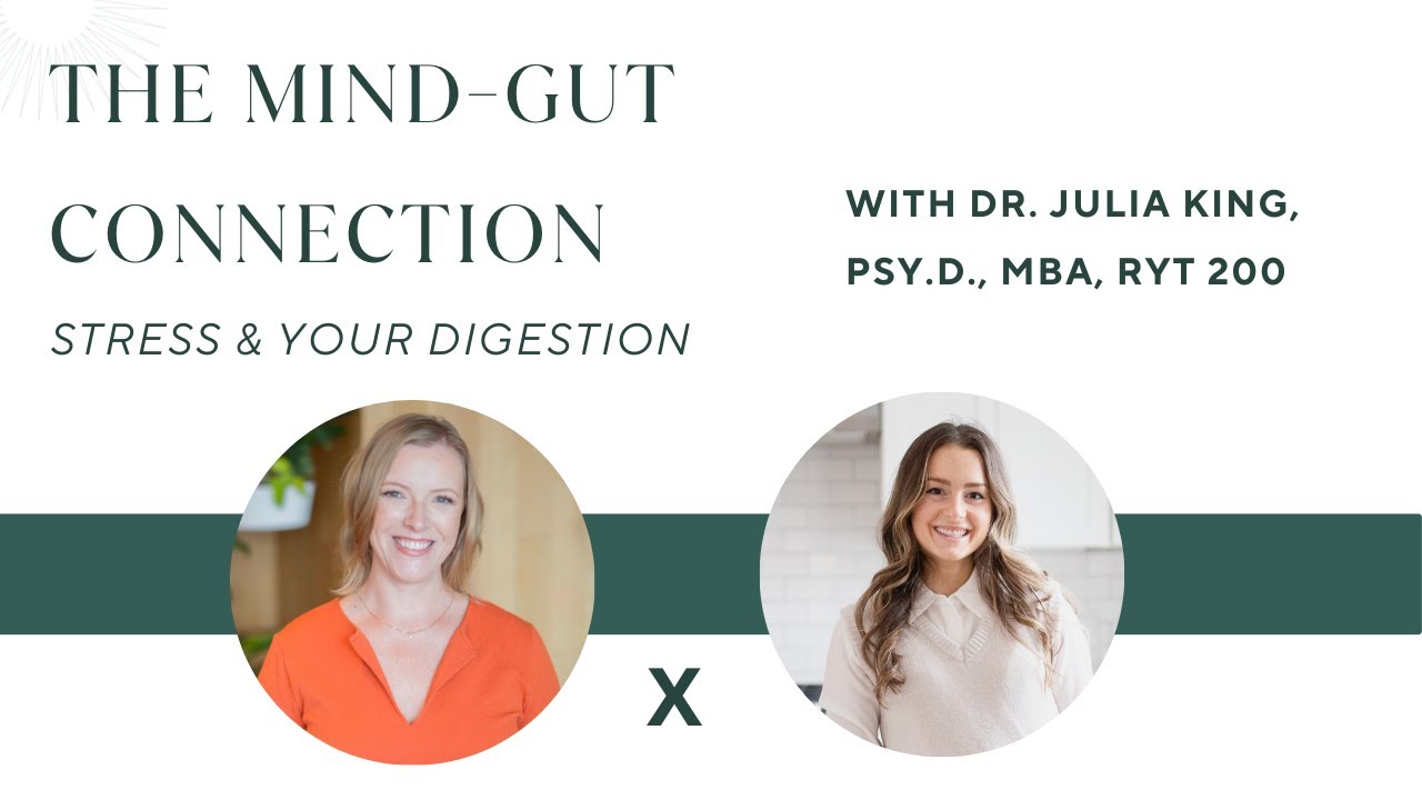 The Mind Gut Connection | Stress & IBS/Acid Reflux Connection w/ Dr. Julia King | live on 11/3/23