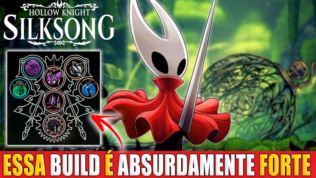Hollow Knight Silksong Build Muito OP Deleta Chefes