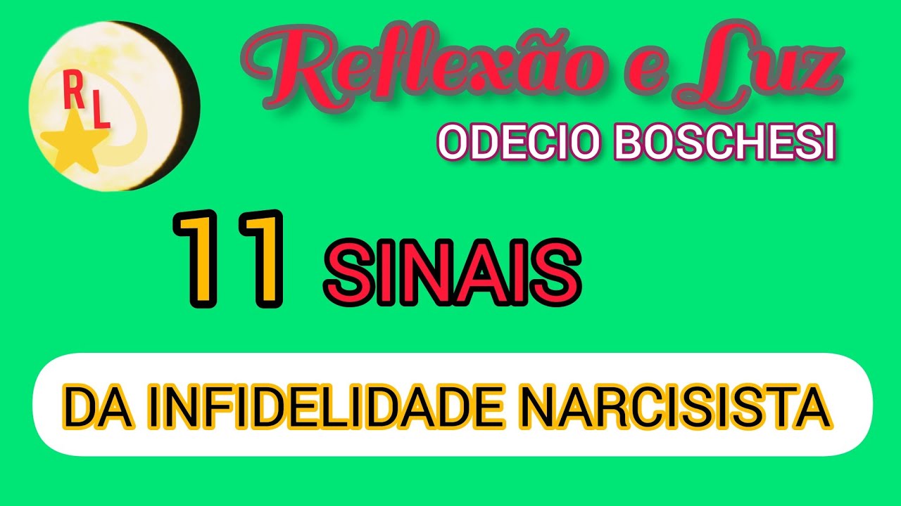 11 SINAIS CLAROS DA INFIDELIDADE DA PESSOA NARCISISTA. #narcisismo #narcisistas #transtorno