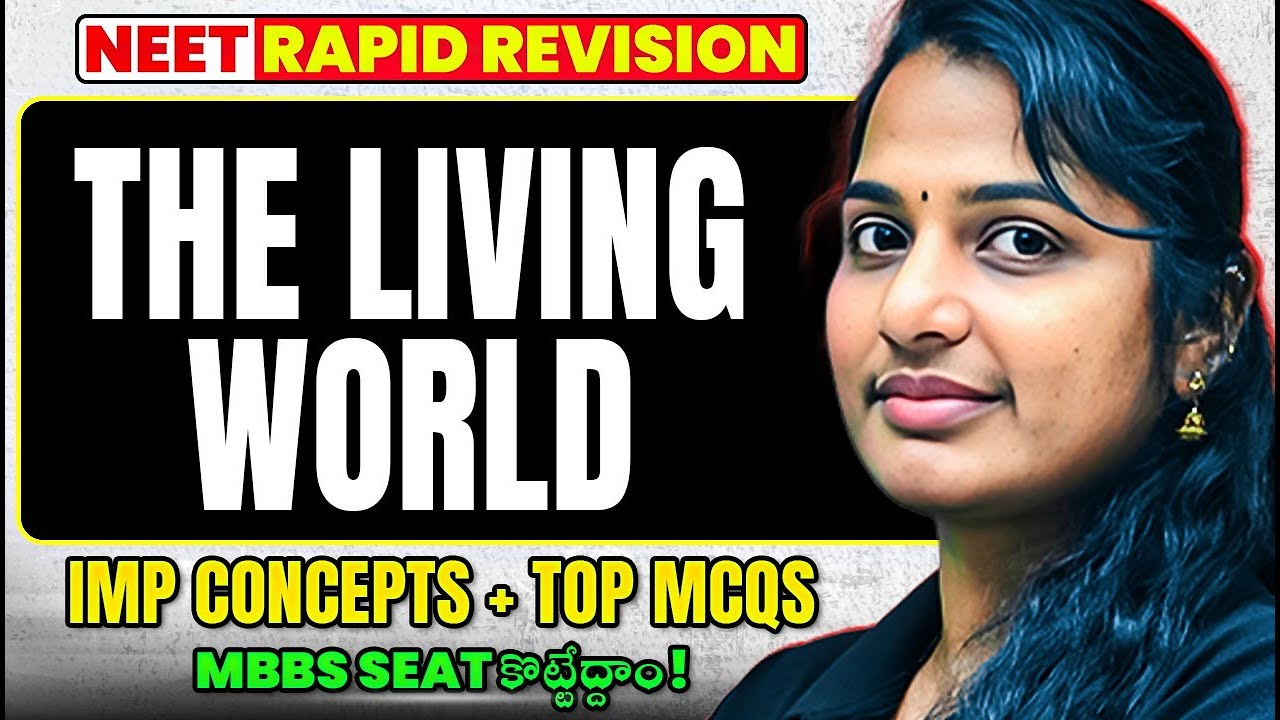 The Living World NEET One Shot | IMP Concepts + Top MCQs | NEET 2026 | Biology | Telugu