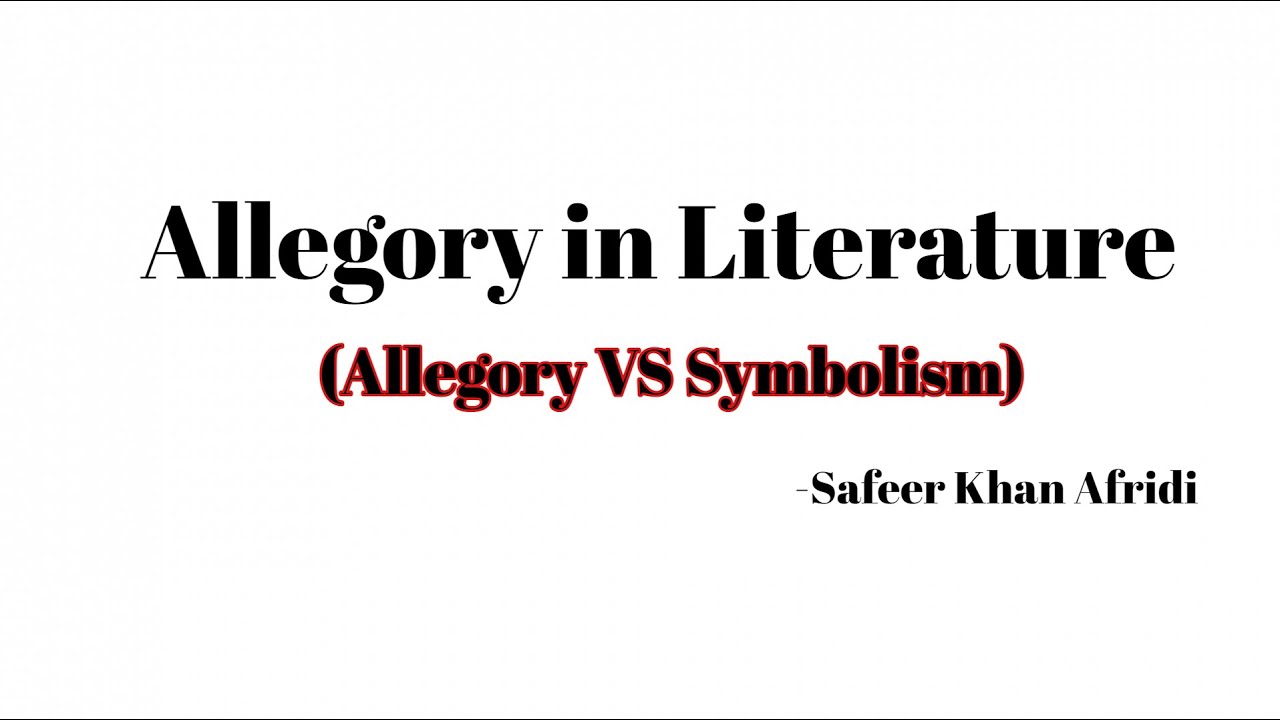 Allegory: Allegory VS Symbolism, in Urdu/Hindi
