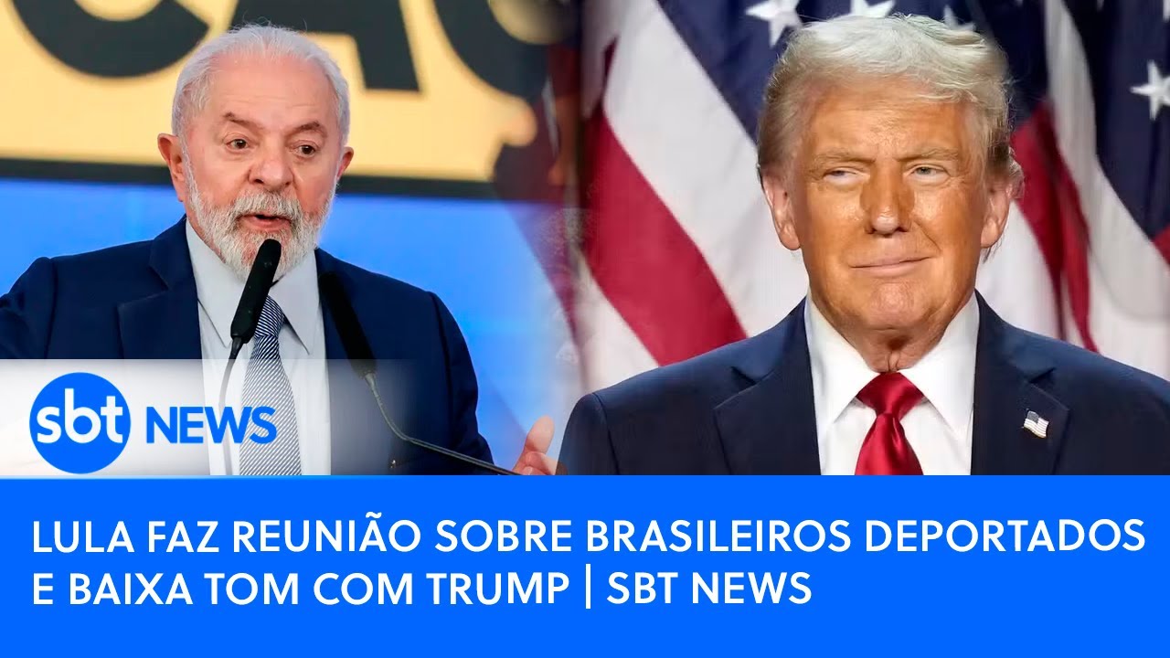 Lula faz reunião sobre brasileiros deportados e baixa tom com Trump | SBT News