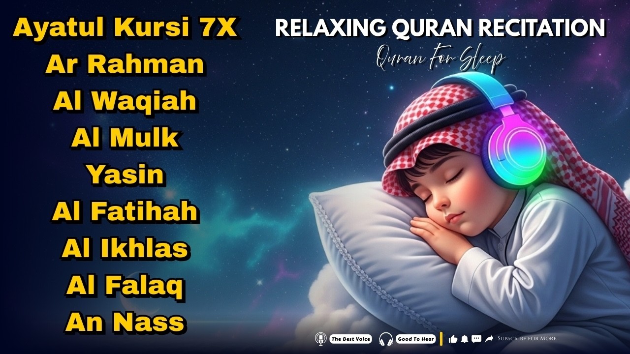 The Most Relaxing Surah Recitation Before Bed |Calm Sleep and Spiritual Healing for a Peaceful Night