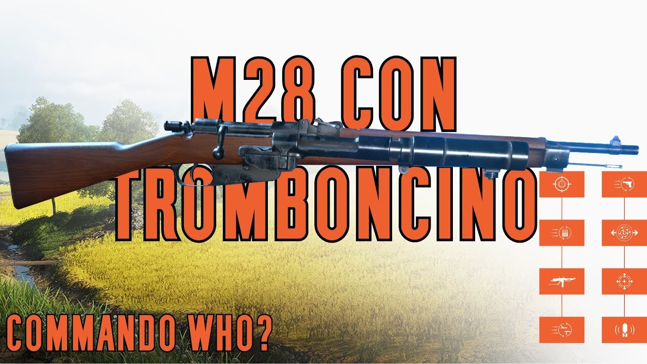M28 Con Tromboncino Specialization Breakdown - Battlefield V