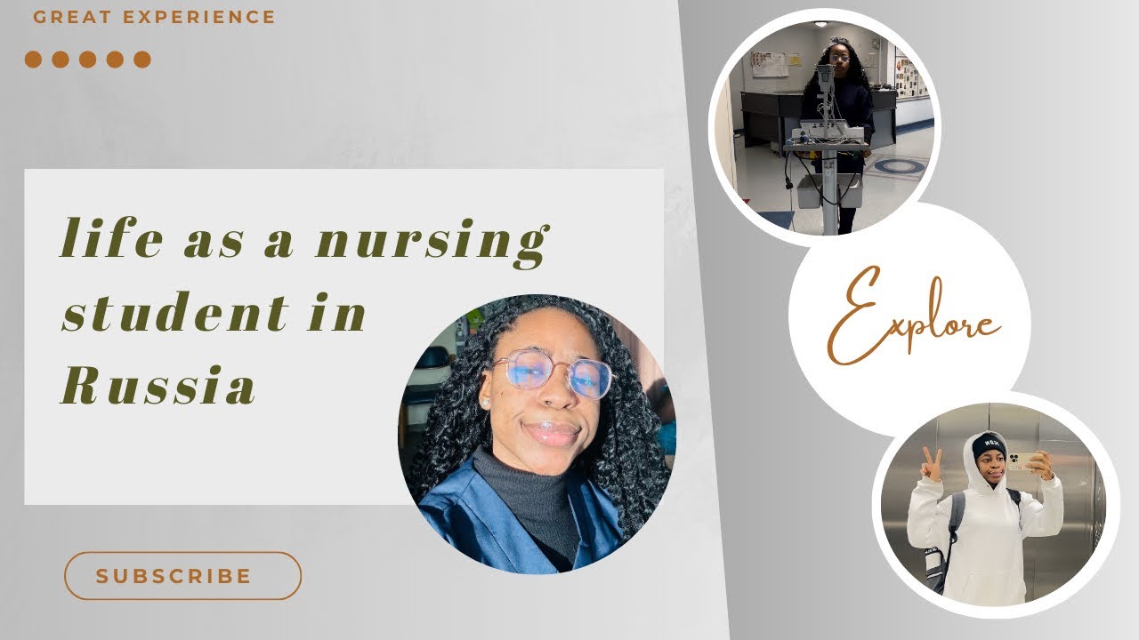 Life as a nursing student in Russia