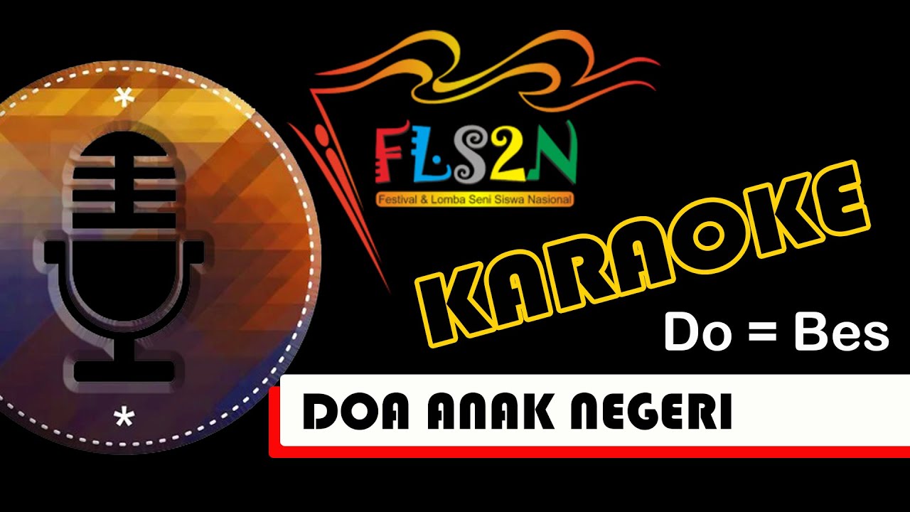 Karaoke || Doa Anak Negeri || Do=Bes