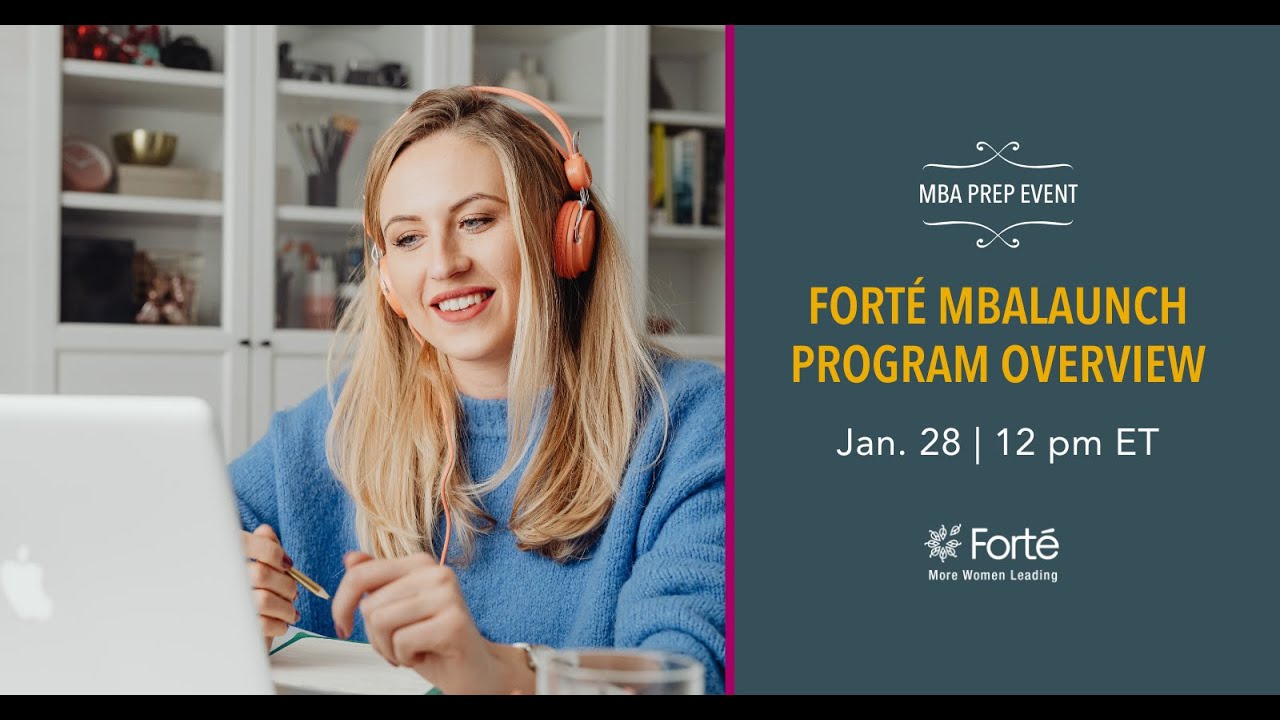 Forté MBALaunch Application Overview