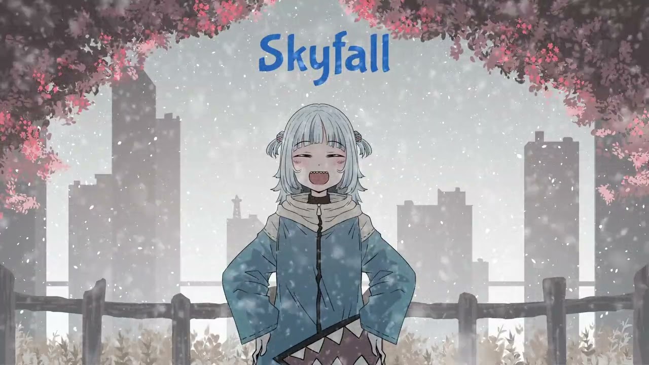 〖Hololive Song / Gawr Gura〗Adele - Skyfall