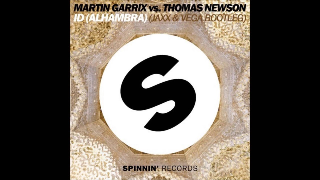 Martin Garrix and Thomas Newson- Alhambra (ID)