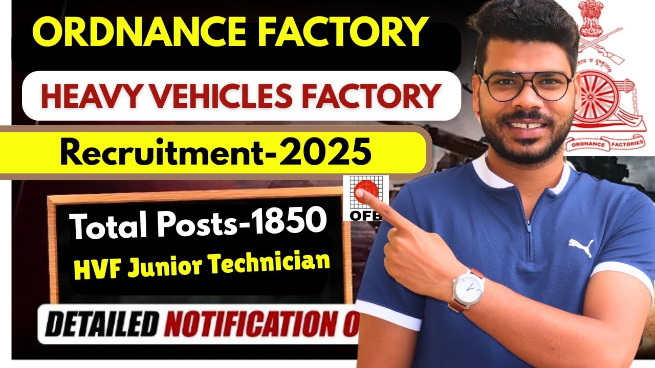 HVF Junior Technician Recruitment 2025 | Ordnance Factory Recruitment-2025 |  #govtjobs