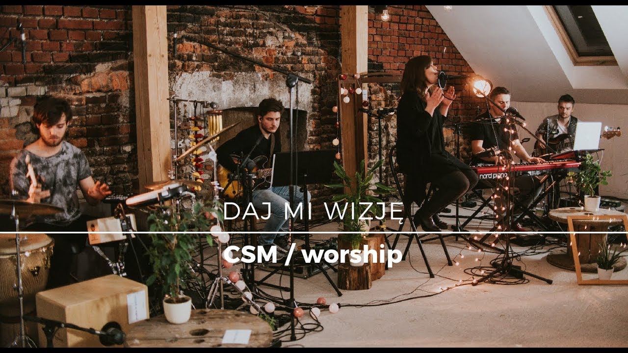 CSM/worship &ndash; Daj mi wizję