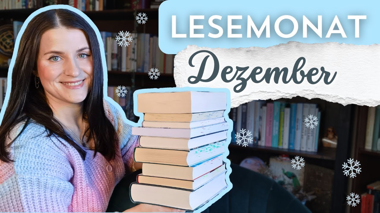Lesemonat Dezember 2025 - Lesend ins neue Jahr gerutscht ❄️🎉