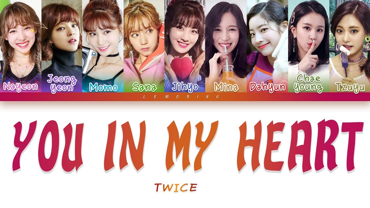 TWICE (트와이스) - YOU IN MY HEART (널 내게 담아) [Color Coded Lyrics/Han/Rom/Eng]