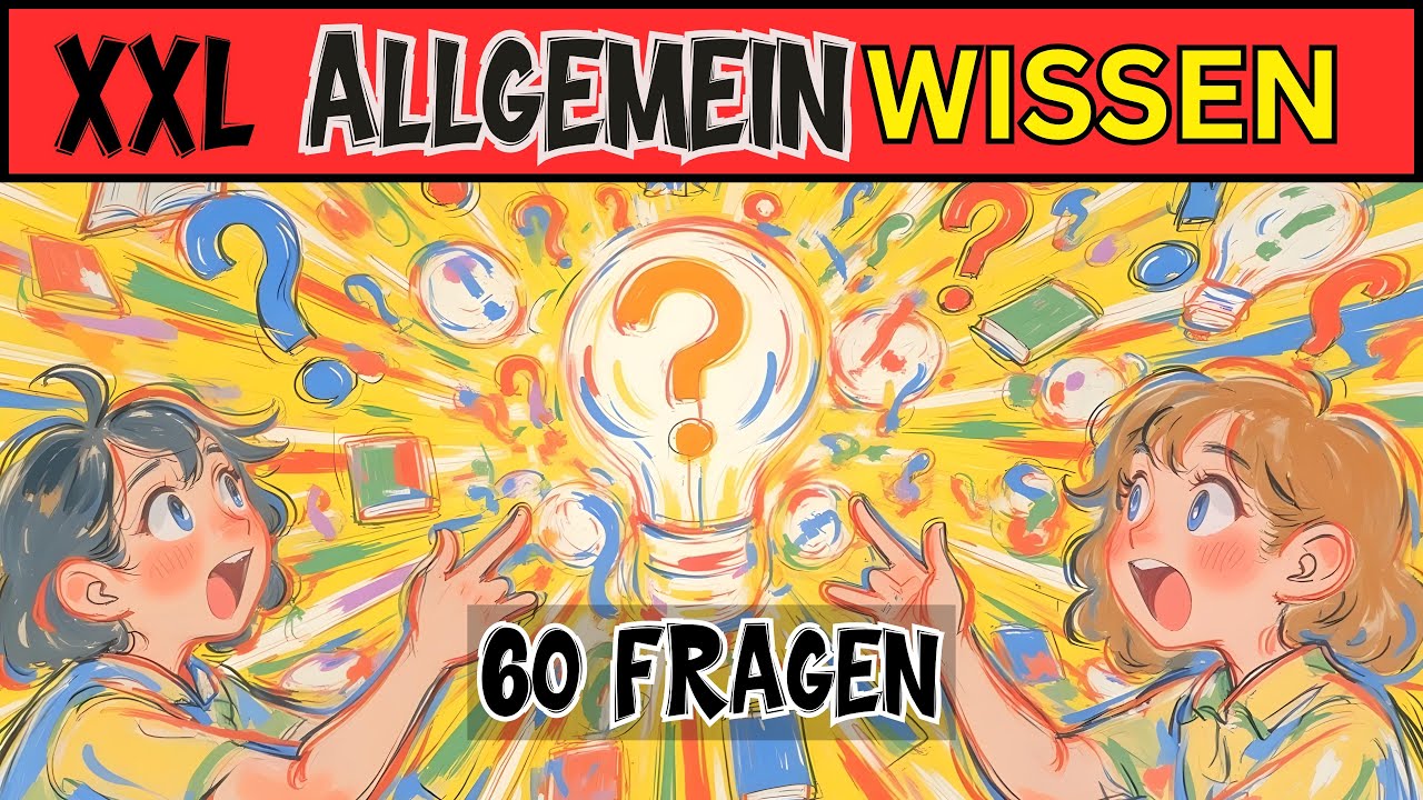 60 Fragen, die dein Allgemeinwissen auf die Probe stellen 🤓🧠 XXL QUIZ