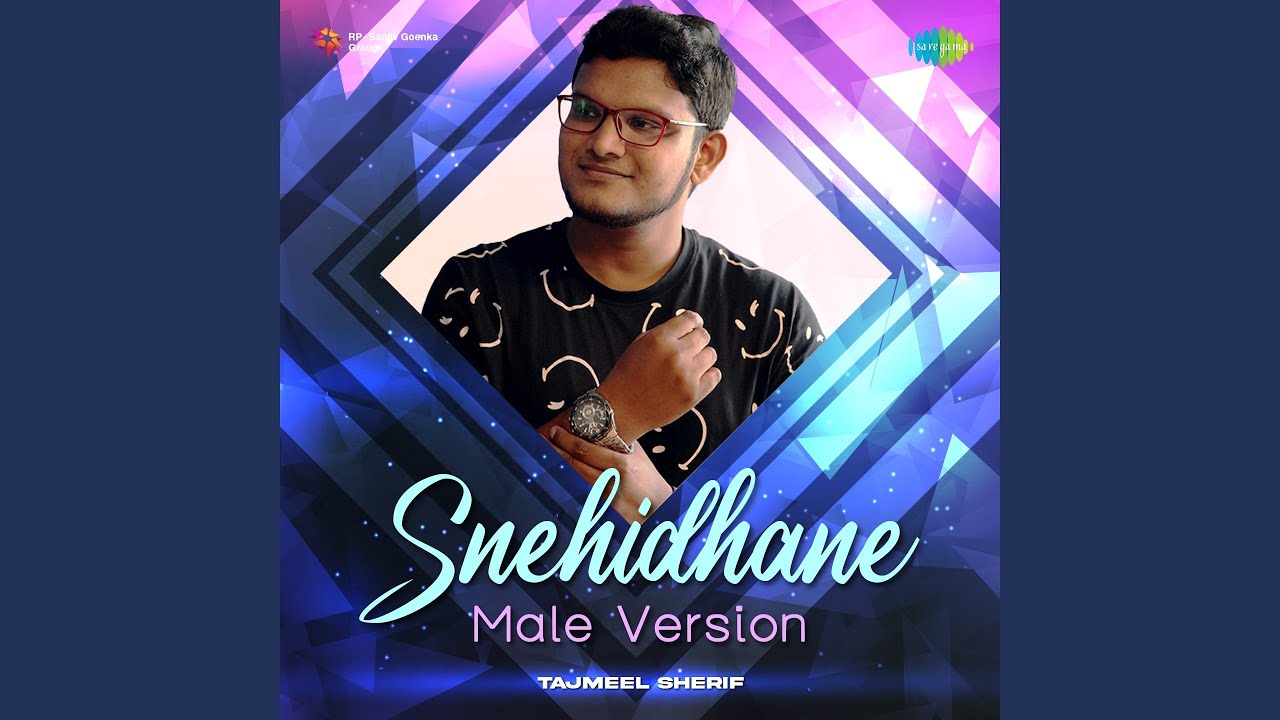 Snehidhane - Male Version
