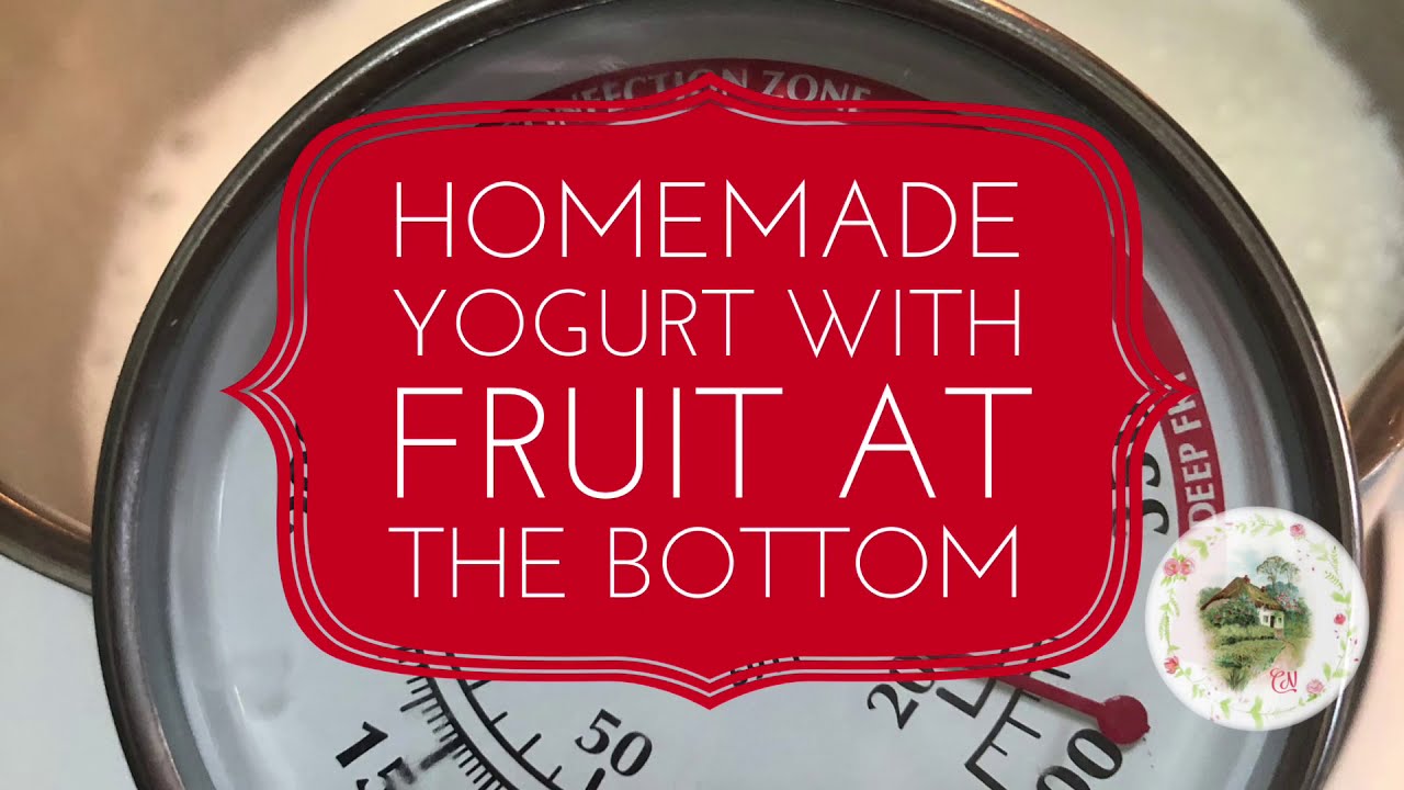 How to make Fruit at the bottom home style yogurt