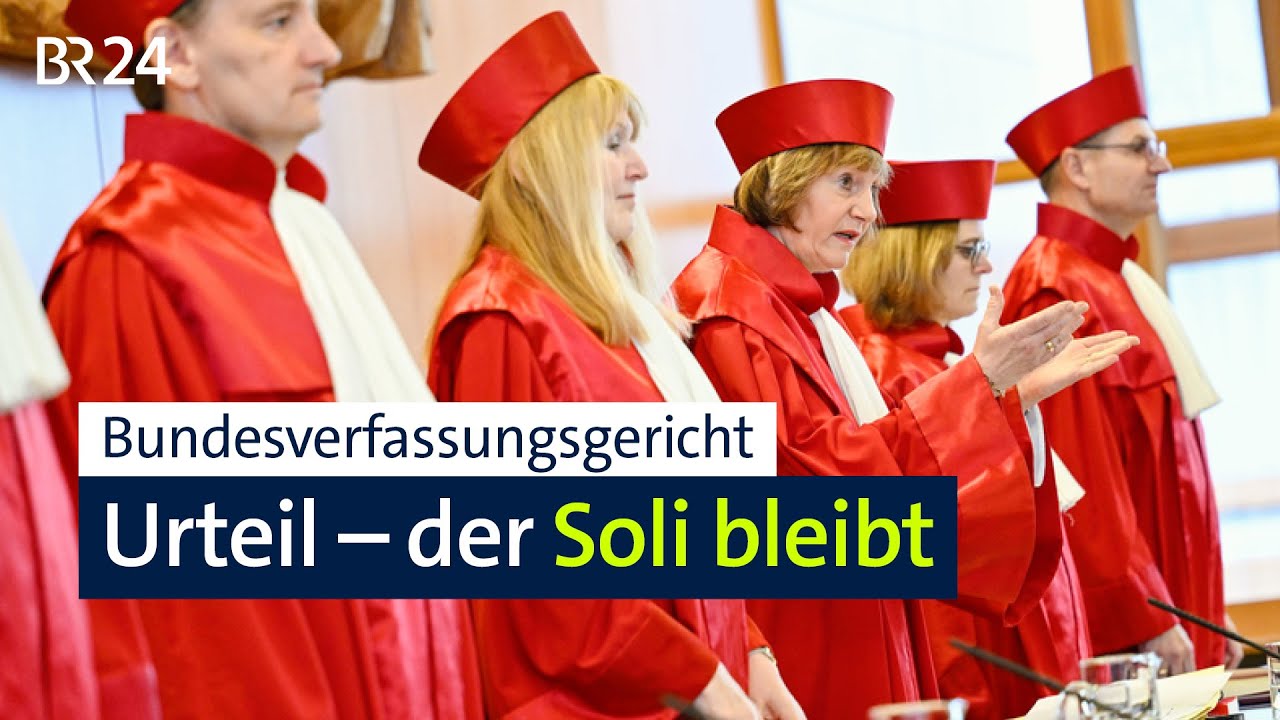 Karlsruhe stellt klar: Der Soli bleibt | BR24
