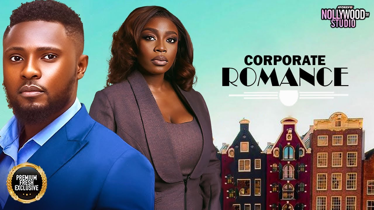 CORPORATE ROMANCE (Bolaji Ogunmola, Maurice Sam) - Brand New 2025 Nigerian Movie
