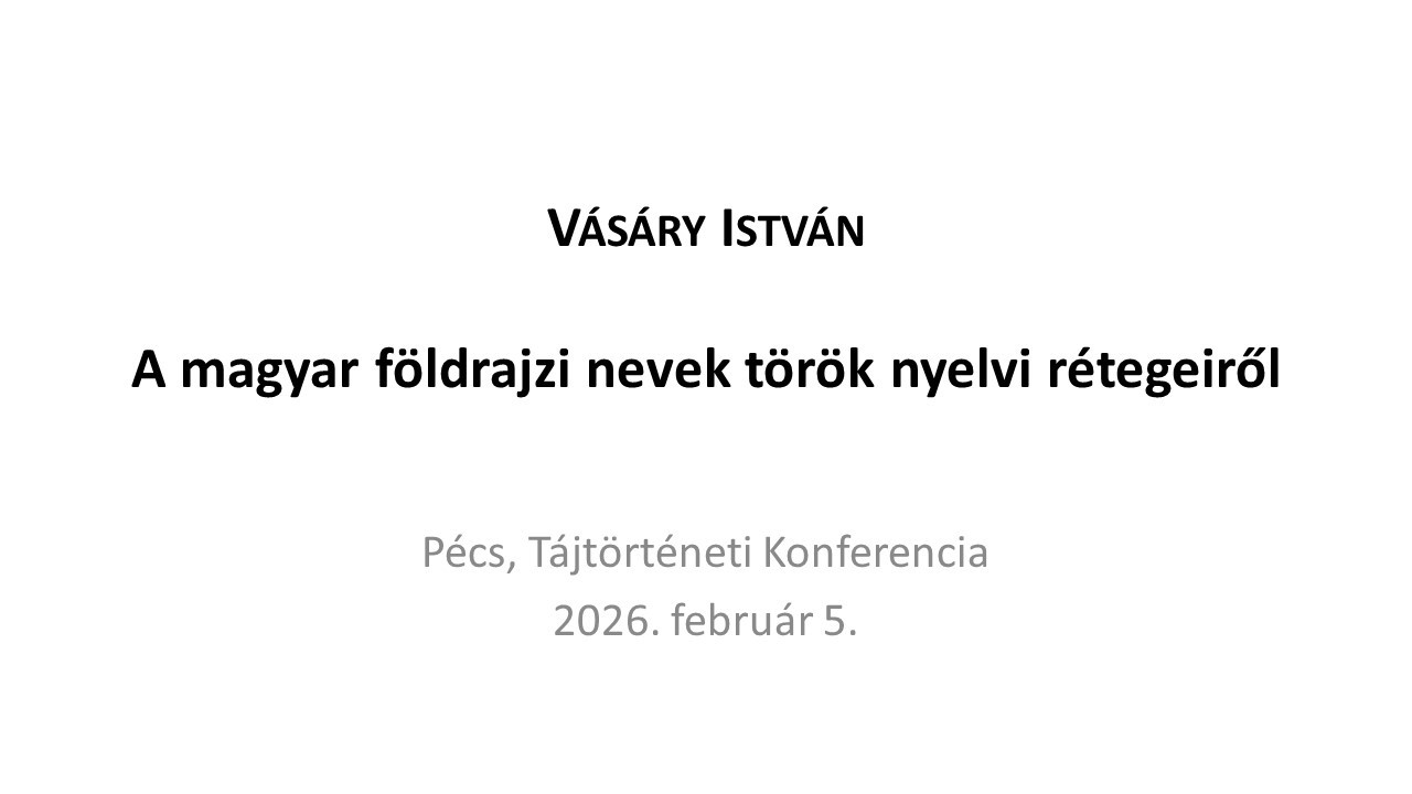 A magyar földrajzi nevek török nyelvi rétegeiről