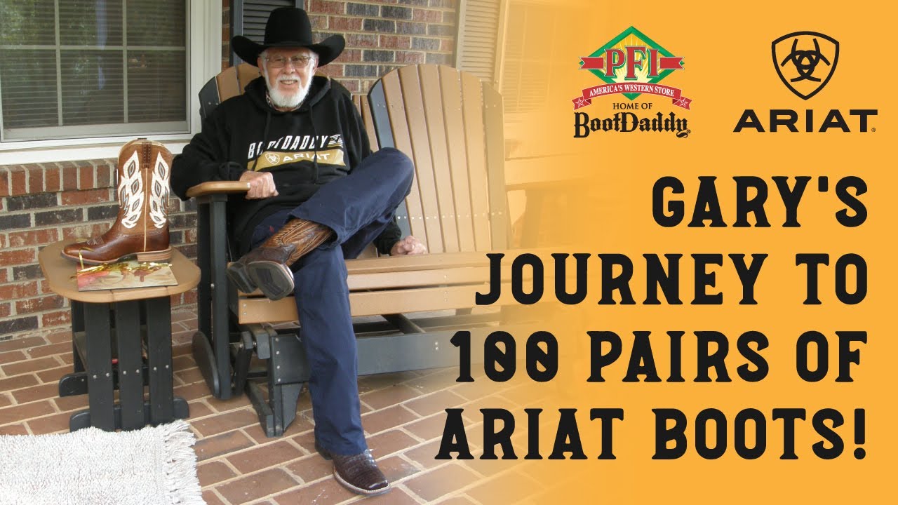 Gary's Journey to 100 Pairs of Ariat Boots!